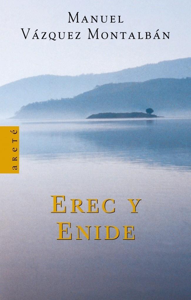EREC Y ENIDE | 9788439708964 | VAZQUEZ MONTALBAN,MANUEL | Llibreria Cinta | Llibreria online de Terrassa | Comprar llibres en català i castellà online | Comprar llibres de text online