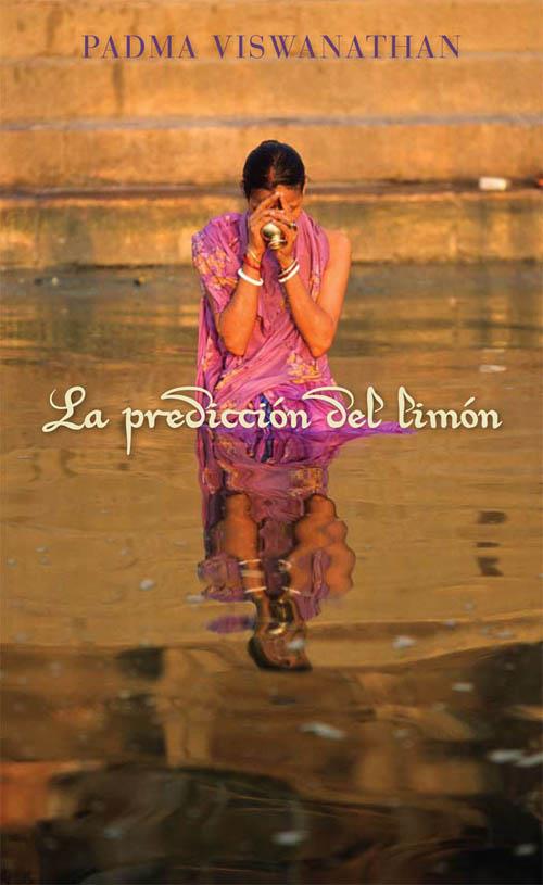 PREDICCION DEL LIMON, LA | 9788468302867 | VISWANATHAN, PADMA | Llibreria Cinta | Llibreria online de Terrassa | Comprar llibres en català i castellà online | Comprar llibres de text online