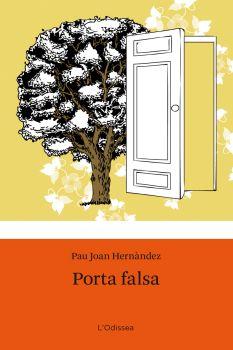 PORTA FALSA | 9788492671618 | PAU JOAN HERNÁNDEZ I DE FUENMAYOR | Llibreria Cinta | Llibreria online de Terrassa | Comprar llibres en català i castellà online | Comprar llibres de text online
