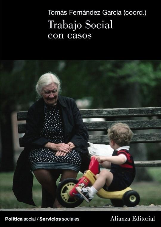 TRABAJO SOCIAL CON CASOS | 9788420648583 | FERNANDEZ GARCIA, TOMAS | Llibreria Cinta | Llibreria online de Terrassa | Comprar llibres en català i castellà online | Comprar llibres de text online