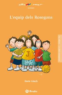 EQUIP DELS ROSEGONS, L' (53) | 9788421696750 | Lluch, Enric | Llibreria Cinta | Llibreria online de Terrassa | Comprar llibres en català i castellà online | Comprar llibres de text online