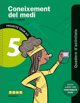 CONEIXEMENT MEDI 5 CS ACTIVITATS TRAM 2.0 TEXT-GALERA 2014 | 9788441222045 | RUIZ VILÀ, SILVIA/GONZÁLEZ PÉREZ, NÚRIA | Llibreria Cinta | Llibreria online de Terrassa | Comprar llibres en català i castellà online | Comprar llibres de text online