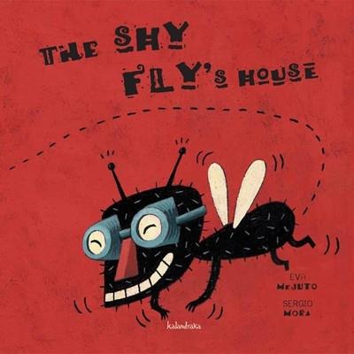 THE SHY FLY'S HOUSE | 9788484646952 | MORA, SERGIO | Llibreria Cinta | Llibreria online de Terrassa | Comprar llibres en català i castellà online | Comprar llibres de text online