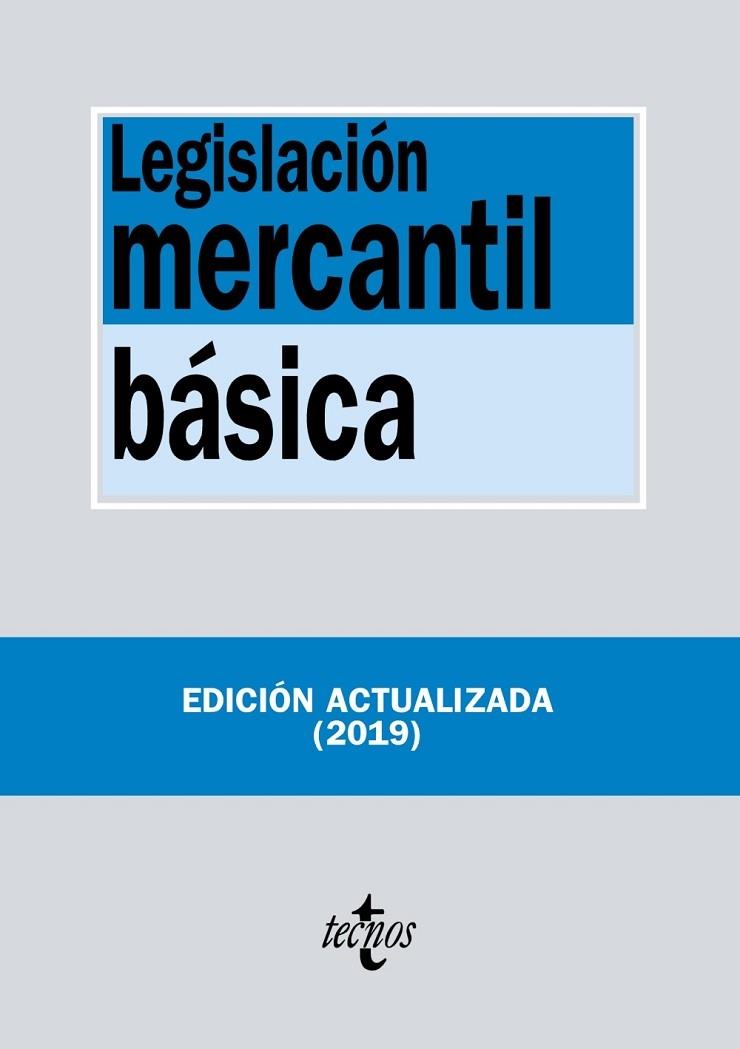 LEGISLACIÓN MERCANTIL BÁSICA (2019) | 9788430977666 | EDITORIAL TECNOS | Llibreria Cinta | Llibreria online de Terrassa | Comprar llibres en català i castellà online | Comprar llibres de text online