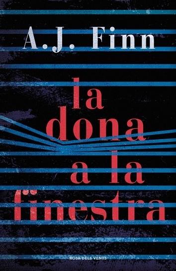 LA DONA A LA FINESTRA | 9788416930739 | A.J. Finn | Llibreria Cinta | Llibreria online de Terrassa | Comprar llibres en català i castellà online | Comprar llibres de text online