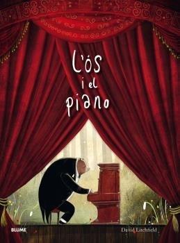 L'ÓS I EL PIANO (2019) | 9788417492939 | LITCHFIELD, DAVID | Llibreria Cinta | Llibreria online de Terrassa | Comprar llibres en català i castellà online | Comprar llibres de text online