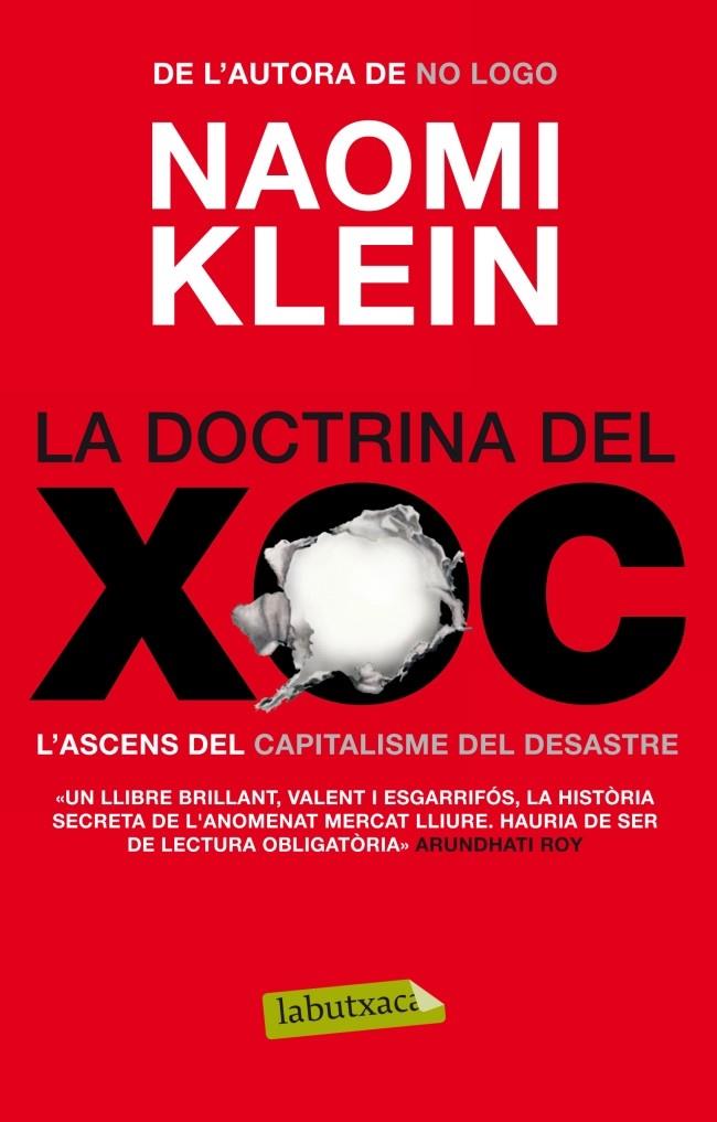 LA DOCTRINA DEL XOC | 9788499305912 | NAOMI KLEIN | Llibreria Cinta | Llibreria online de Terrassa | Comprar llibres en català i castellà online | Comprar llibres de text online