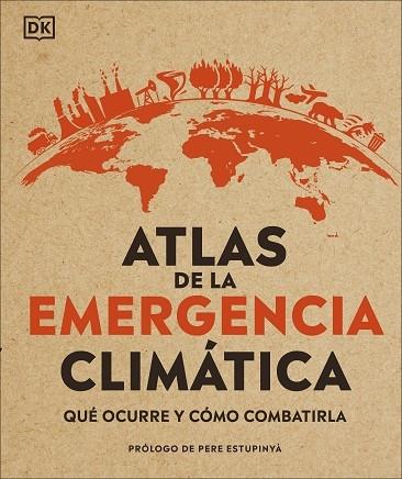 ATLAS DE LA EMERGENCIA CLIMÁTICA | 9780241470244 | DK | Llibreria Cinta | Llibreria online de Terrassa | Comprar llibres en català i castellà online | Comprar llibres de text online