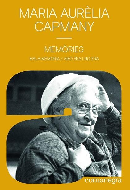 MEMORIES-AURELIA CAPMANY | 9788418022548 | CAPMANY, MARIA AURÈLIA | Llibreria Cinta | Llibreria online de Terrassa | Comprar llibres en català i castellà online | Comprar llibres de text online
