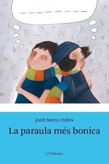 PARAULA MES BONICA, LA | 9788492671151 | SIERRA I FABRA, JORDI | Llibreria Cinta | Llibreria online de Terrassa | Comprar llibres en català i castellà online | Comprar llibres de text online