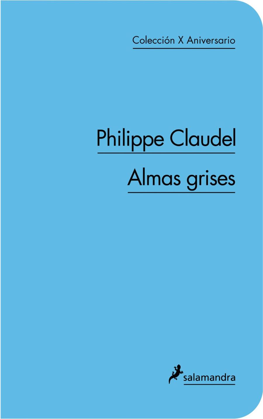 ALMAS GRISES | 9788498383355 | CLAUDEL, PHILLIPPE | Llibreria Cinta | Llibreria online de Terrassa | Comprar llibres en català i castellà online | Comprar llibres de text online