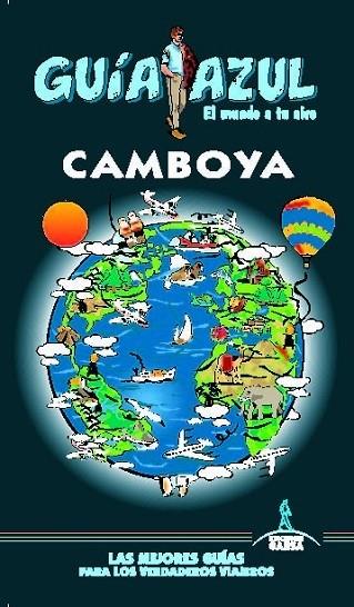 CAMBOYA (GUIA AZUL) 2019 | 9788417823504 | MAZARRASA, LUIS/SANZ, JAVIER | Llibreria Cinta | Llibreria online de Terrassa | Comprar llibres en català i castellà online | Comprar llibres de text online