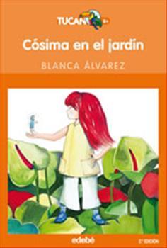 COSIMA EN EL JARDIN | 9788423688326 | BLANCA ÁLVAREZ GONZÁLEZ | Llibreria Cinta | Llibreria online de Terrassa | Comprar llibres en català i castellà online | Comprar llibres de text online