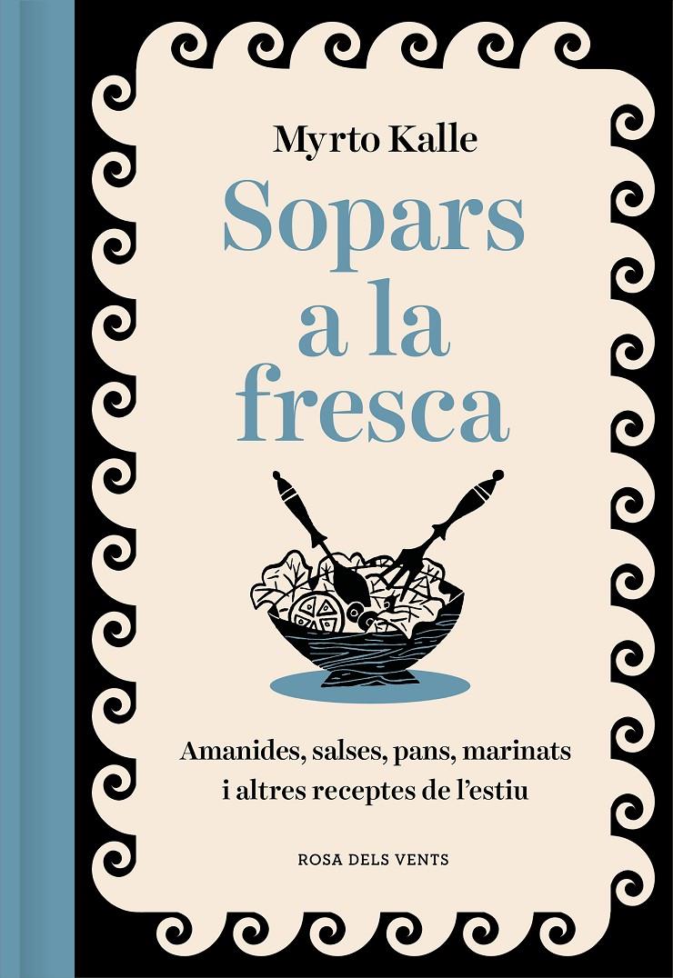 SOPARS A LA FRESCA | 9788419259561 | Myrto Kalle | Llibreria Cinta | Llibreria online de Terrassa | Comprar llibres en català i castellà online | Comprar llibres de text online