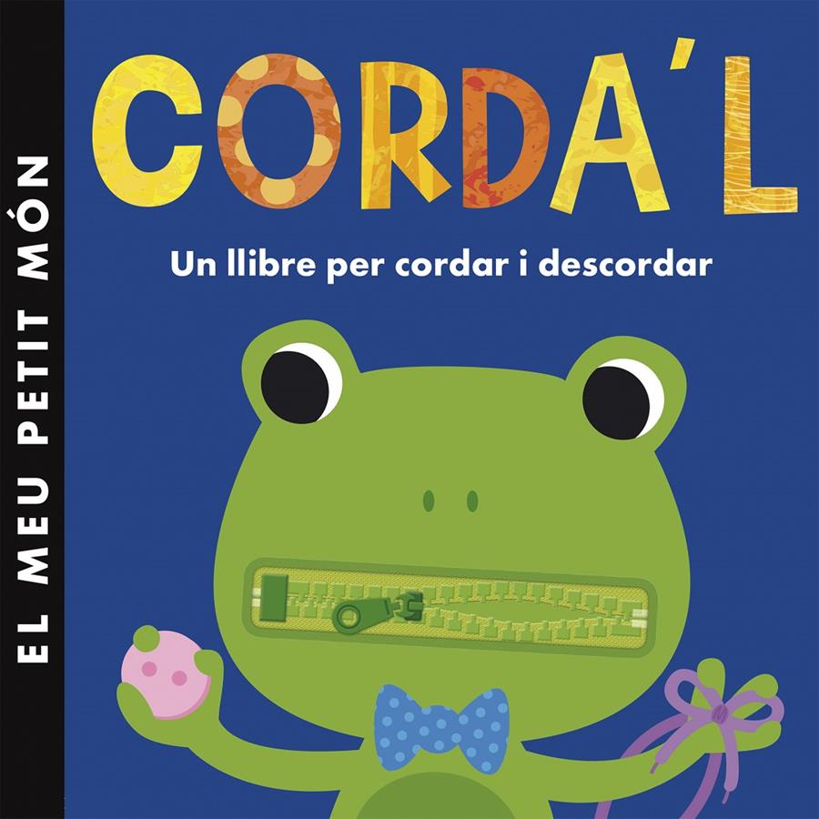 CORDA'L | 9788490576502 | LITTLE TIGER PRESS | Llibreria Cinta | Llibreria online de Terrassa | Comprar llibres en català i castellà online | Comprar llibres de text online