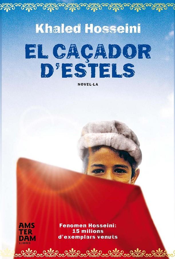 CAÇADOR D'ESTELS, EL (TAPA DURA) | 9788493660338 | HOSSEINI, KHALED | Llibreria Cinta | Llibreria online de Terrassa | Comprar llibres en català i castellà online | Comprar llibres de text online