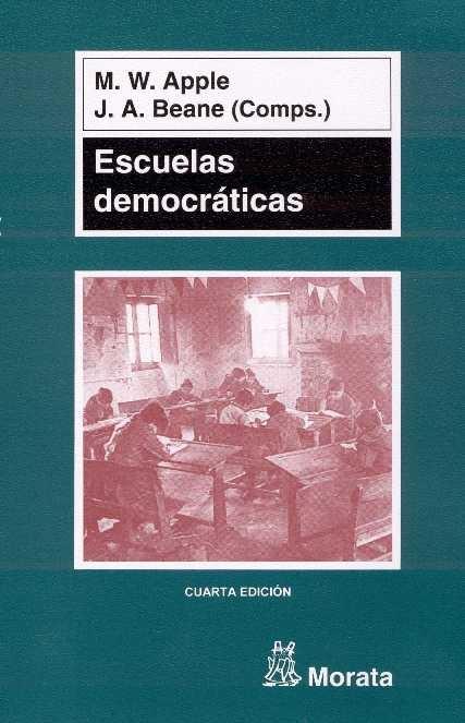 ESCUELAS DEMOCRATICAS | 9788471124098 | APPLE - BEANE | Llibreria Cinta | Llibreria online de Terrassa | Comprar llibres en català i castellà online | Comprar llibres de text online