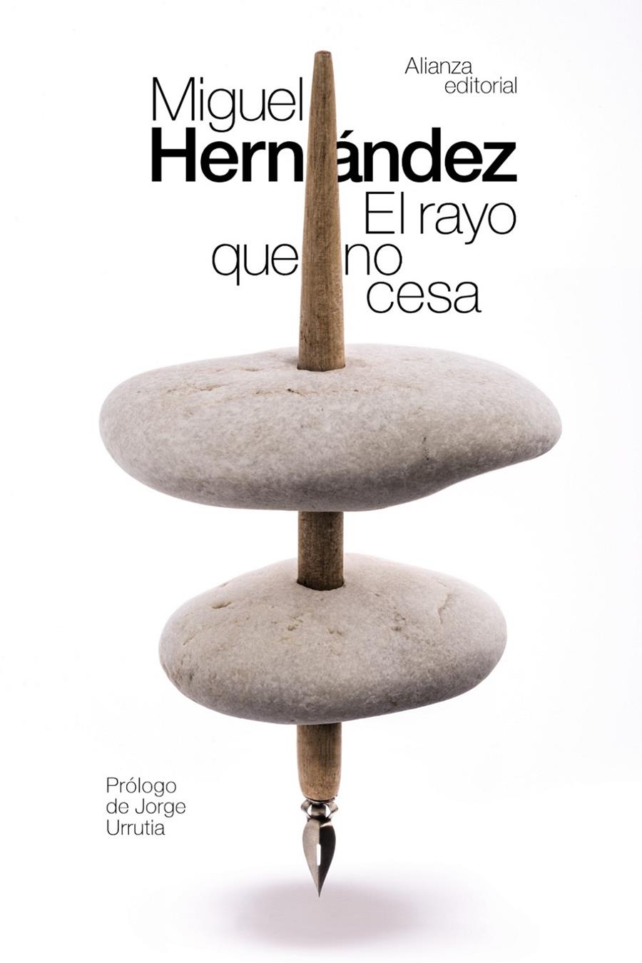 EL RAYO QUE NO CESA | 9788491047391 | HERNÁNDEZ, MIGUEL | Llibreria Cinta | Llibreria online de Terrassa | Comprar llibres en català i castellà online | Comprar llibres de text online