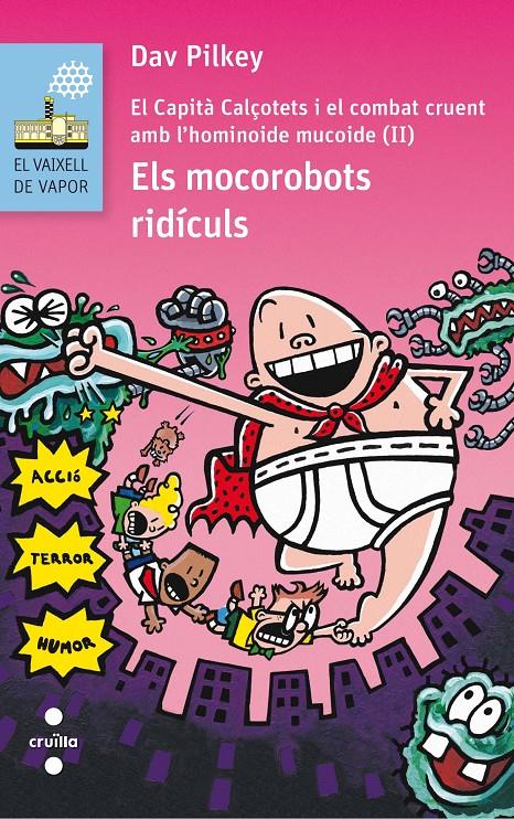 ELS MOCOROBOTS RIDICULS | 9788466141628 | PILKEY, DAV | Llibreria Cinta | Llibreria online de Terrassa | Comprar llibres en català i castellà online | Comprar llibres de text online