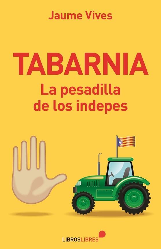 TABARNIA | 9788415570714 | JAUME VIVES | Llibreria Cinta | Llibreria online de Terrassa | Comprar llibres en català i castellà online | Comprar llibres de text online