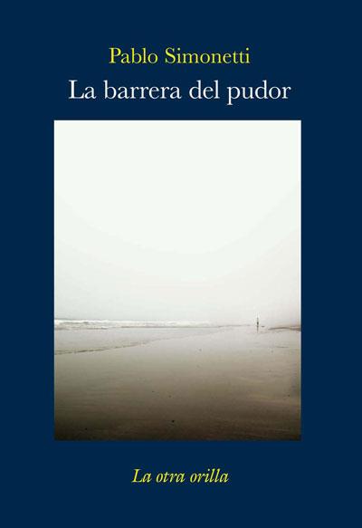 BARRERA DEL PUDOR, LA | 9788492451661 | SIMONETTI, PABLO | Llibreria Cinta | Llibreria online de Terrassa | Comprar llibres en català i castellà online | Comprar llibres de text online