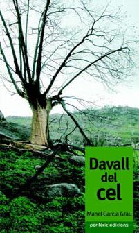 DAVALL DEL CEL | 9788493484736 | GARCIA GRAU, MANEL | Llibreria Cinta | Llibreria online de Terrassa | Comprar llibres en català i castellà online | Comprar llibres de text online
