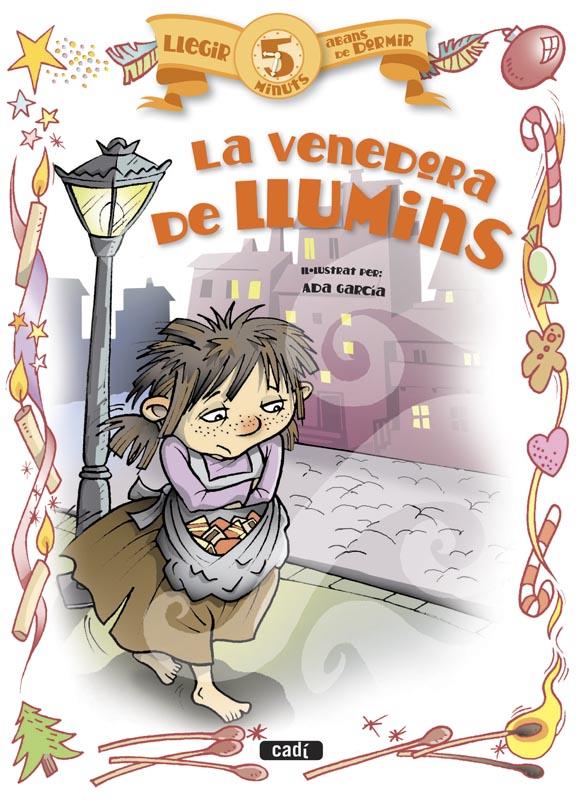 LA VENEDORA DE LLUMINS | 9788447441105 | Llibreria Cinta | Llibreria online de Terrassa | Comprar llibres en català i castellà online | Comprar llibres de text online