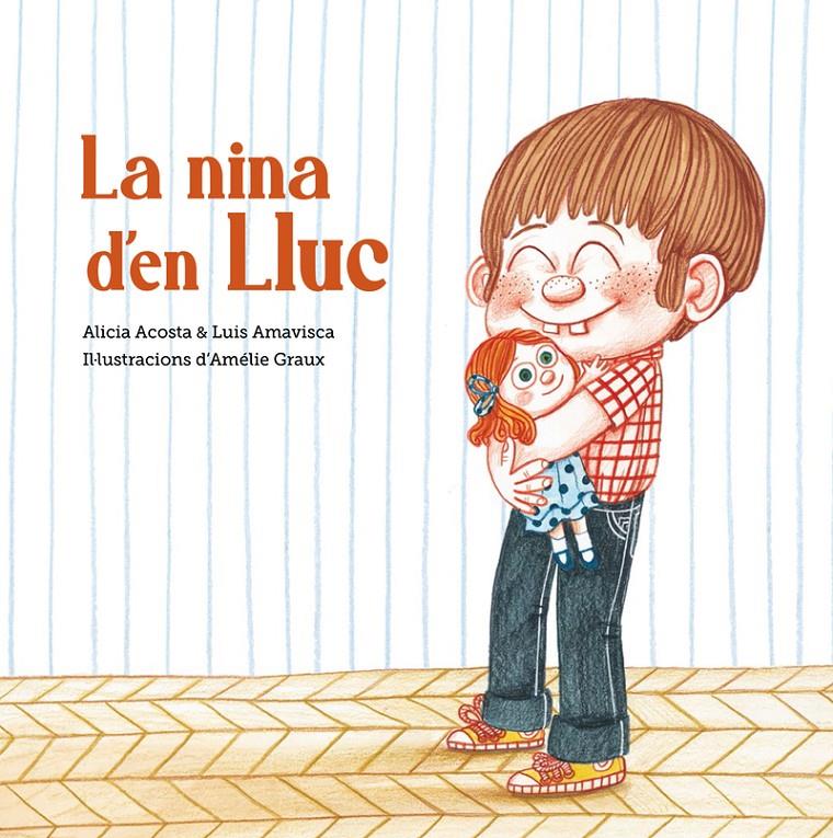 LA NINA D'EN LLUC | 9788418133411 | ALICIA ACOSTA/LUIS AMAVISCA | Llibreria Cinta | Llibreria online de Terrassa | Comprar llibres en català i castellà online | Comprar llibres de text online