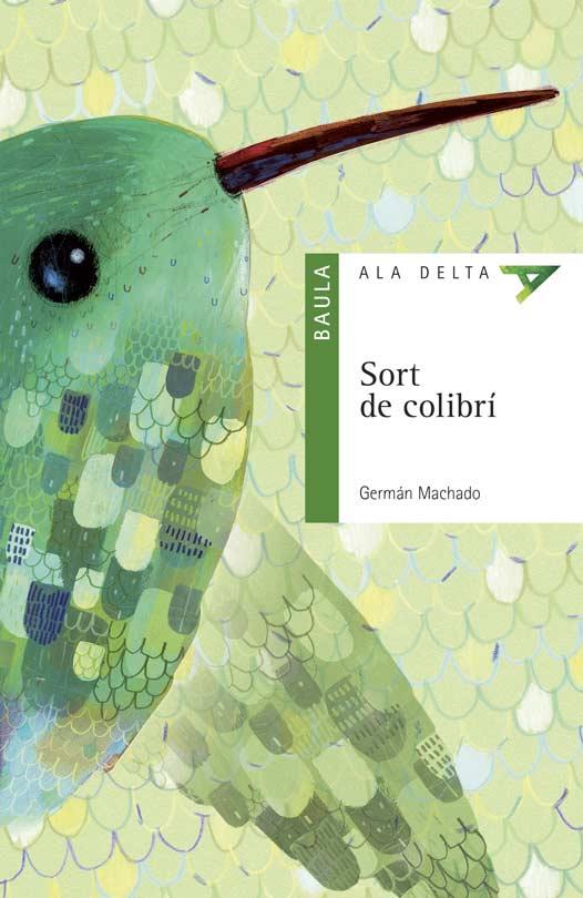 SORT DE COLIBRÍ | 9788447936175 | MACHADO LENS, GERMÁN | Llibreria Cinta | Llibreria online de Terrassa | Comprar llibres en català i castellà online | Comprar llibres de text online