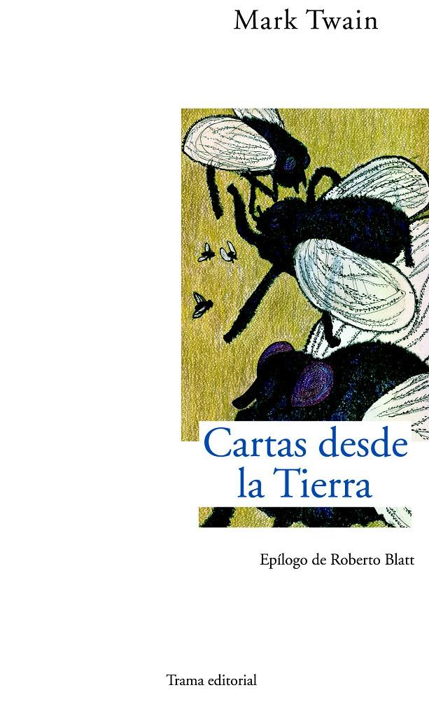CARTAS DESDE LA TIERRA | 9788489239708 | TWAIN, MARK | Llibreria Cinta | Llibreria online de Terrassa | Comprar llibres en català i castellà online | Comprar llibres de text online