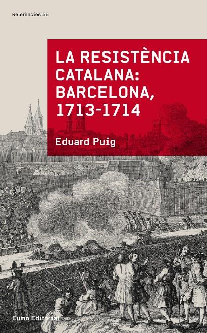 LA RESISTÈNCIA CATALANA: BARCELONA 1713-1714 | 9788497665070 | EDUARD PUIG | Llibreria Cinta | Llibreria online de Terrassa | Comprar llibres en català i castellà online | Comprar llibres de text online