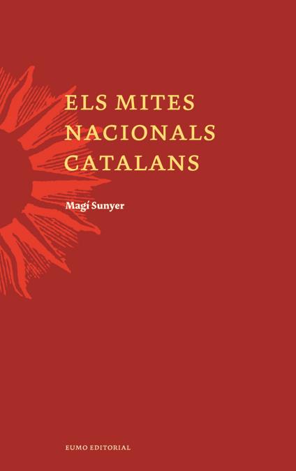 MITES NACIONALS CATALANS, ELS | 9788497661997 | SUNYER, MAGÍ | Llibreria Cinta | Llibreria online de Terrassa | Comprar llibres en català i castellà online | Comprar llibres de text online