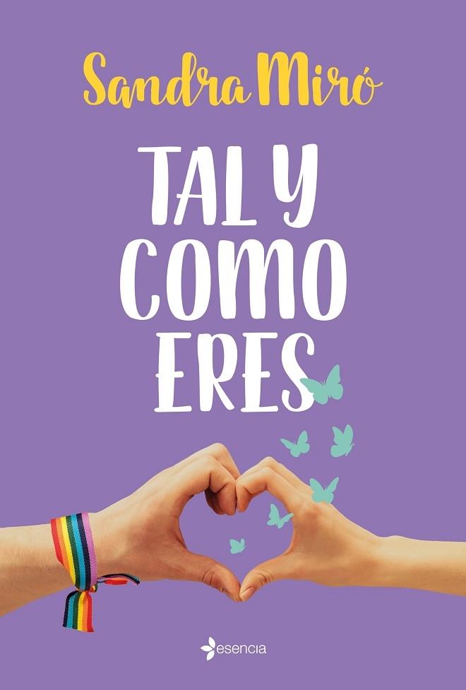 TAL Y COMO ERES | 9788408240198 | MIRÓ, SANDRA | Llibreria Cinta | Llibreria online de Terrassa | Comprar llibres en català i castellà online | Comprar llibres de text online