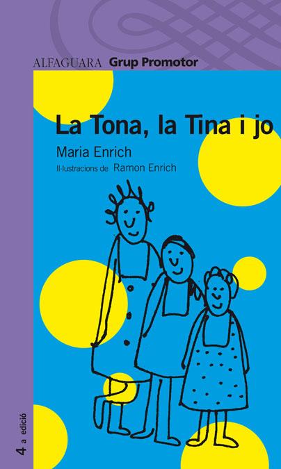 La Tona, la Tina i jo | 9788484354888 | ENRICH, MARIA | Llibreria Cinta | Llibreria online de Terrassa | Comprar llibres en català i castellà online | Comprar llibres de text online