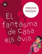 FANTASMA DE CASA ELS AVIS, EL | 9788483431009 | CANAL, EULALIA | Llibreria Cinta | Llibreria online de Terrassa | Comprar llibres en català i castellà online | Comprar llibres de text online