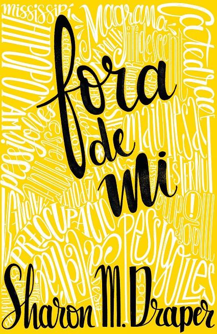 FORA DE MI  | 9788466144117 | DRAPER, SHARON M. | Llibreria Cinta | Llibreria online de Terrassa | Comprar llibres en català i castellà online | Comprar llibres de text online