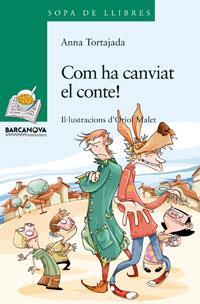 COM HA CANVIAT EL CONTE ! (145) | 9788448920791 | Tortajada Orriols, Ana | Llibreria Cinta | Llibreria online de Terrassa | Comprar llibres en català i castellà online | Comprar llibres de text online