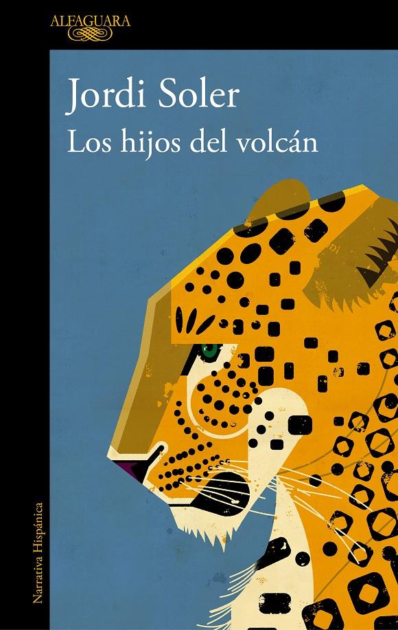 LOS HIJOS DEL VOLCÁN | 9788420456423 | Jordi Soler | Llibreria Cinta | Llibreria online de Terrassa | Comprar llibres en català i castellà online | Comprar llibres de text online