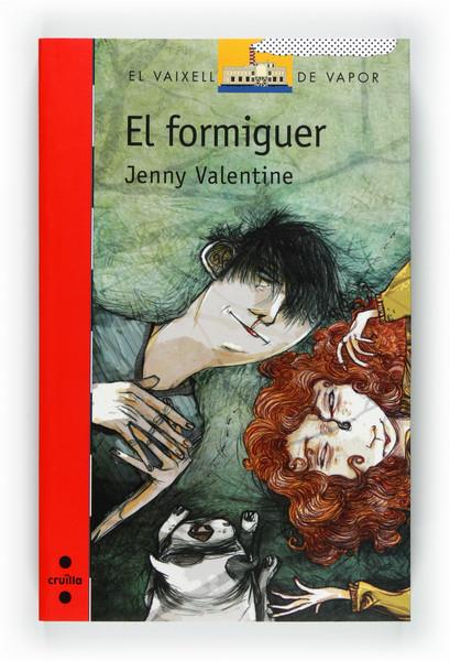 FORMIGUER, EL | 9788466128216 | VALENTINE, JENNY | Llibreria Cinta | Llibreria online de Terrassa | Comprar llibres en català i castellà online | Comprar llibres de text online
