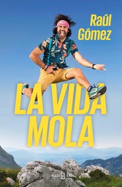 LA VIDA MOLA | 9788401021749 | Raúl Gómez (Maraton Man) | Llibreria Cinta | Llibreria online de Terrassa | Comprar llibres en català i castellà online | Comprar llibres de text online