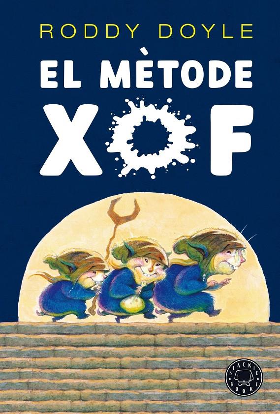 EL MÈTODE XOF | 9788418187735 | DOYLE, RODDY | Llibreria Cinta | Llibreria online de Terrassa | Comprar llibres en català i castellà online | Comprar llibres de text online