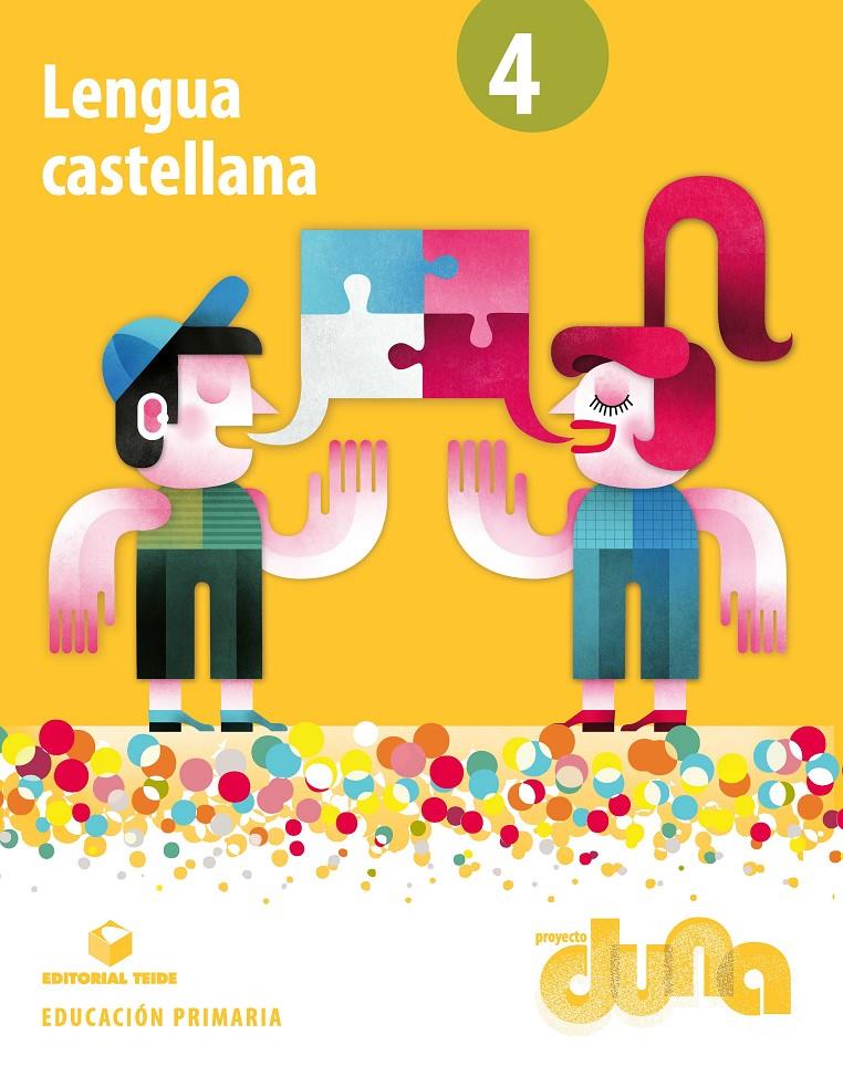 LENGUA CASTELLANA 4 CM DUNA TEIDE 2015 | 9788430719549 | EDITORIAL TEIDE, S.A. | Llibreria Cinta | Llibreria online de Terrassa | Comprar llibres en català i castellà online | Comprar llibres de text online