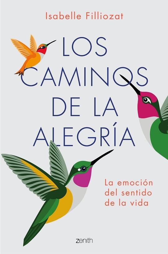 LOS CAMINOS DE LA ALEGRÍA | 9788408183426 | FILLIOZAT, ISABELLE | Llibreria Cinta | Llibreria online de Terrassa | Comprar llibres en català i castellà online | Comprar llibres de text online