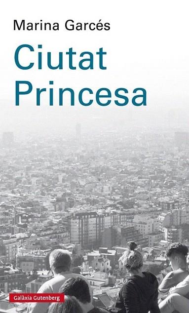 CIUTAT PRINCESA | 9788417088880 | GARCÉS, MARINA | Llibreria Cinta | Llibreria online de Terrassa | Comprar llibres en català i castellà online | Comprar llibres de text online