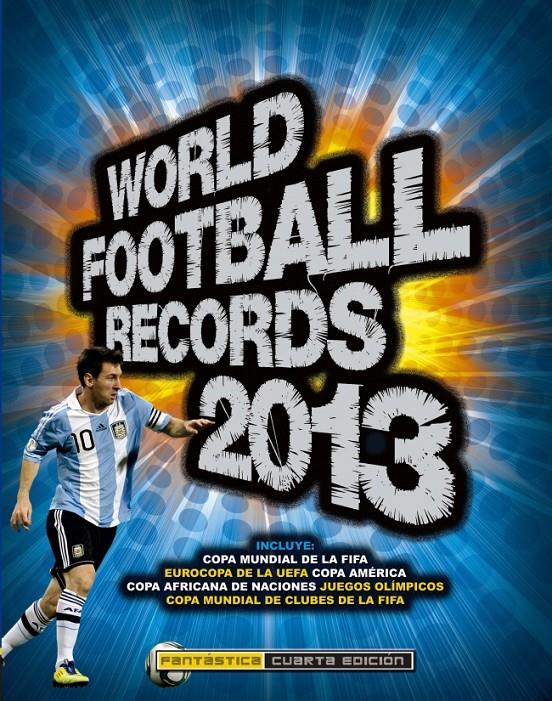 WORLD FOOTBALL RECORDS 2013 | 9788484414414 | AUTORES VARIOS | Llibreria Cinta | Llibreria online de Terrassa | Comprar llibres en català i castellà online | Comprar llibres de text online