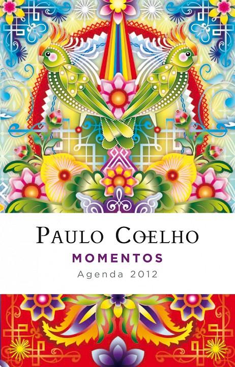 MOMENTOS (AGENDA PAULO COELHO 2011) | 9788408102410 | COELHO, PAULO | Llibreria Cinta | Llibreria online de Terrassa | Comprar llibres en català i castellà online | Comprar llibres de text online