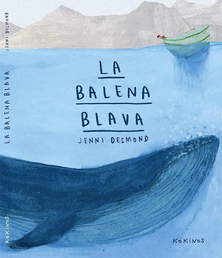 LA BALENA BLAVA | 9788416126415 | DESMOND, JENNI | Llibreria Cinta | Llibreria online de Terrassa | Comprar llibres en català i castellà online | Comprar llibres de text online