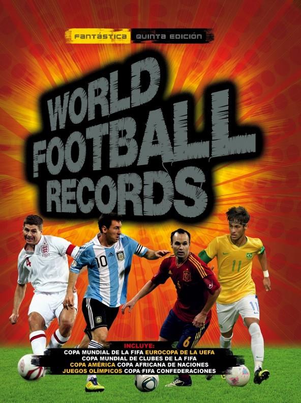 WORLD FOOTBALL RECORDS 2014 | 9788490430170 | VARIOS,AUTORES | Llibreria Cinta | Llibreria online de Terrassa | Comprar llibres en català i castellà online | Comprar llibres de text online