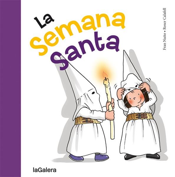 LA SEMANA SANTA | 9788424654665 | NUÑO, FRAN | Llibreria Cinta | Llibreria online de Terrassa | Comprar llibres en català i castellà online | Comprar llibres de text online