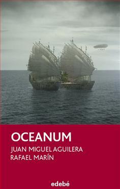 OCEANUM (CAS) | 9788468304014 | RAFAEL MARÍN TRECHERA JUAN MIGUEL AGUILERA BAIXAULI | Llibreria Cinta | Llibreria online de Terrassa | Comprar llibres en català i castellà online | Comprar llibres de text online